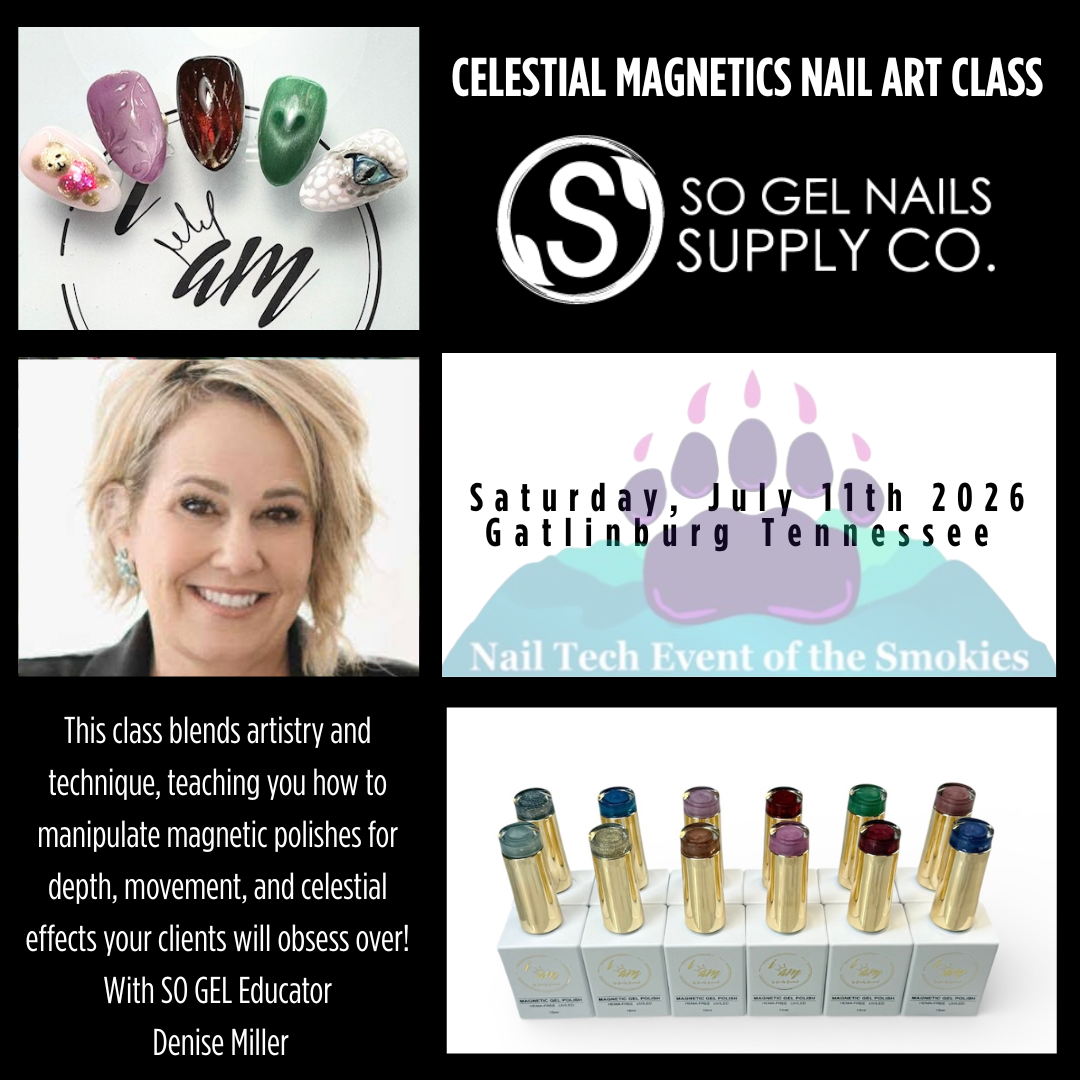 CELESTIAL MAGNETICS NAIL ART CLASS- Gatlinburg, Tennessee